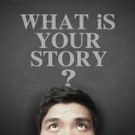 One Real Life Story Can Make You Millions